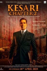 Kesari Chapter 2: The Untold Story of Jallianwala Bagh